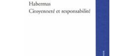 Recension – Habermas, citoyenneté et responsabilité