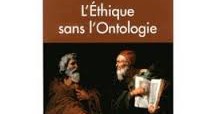 Recension, l’éthique sans l’ontologie