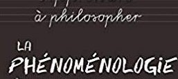 Recension – La phénoménologie par Christine Leroy