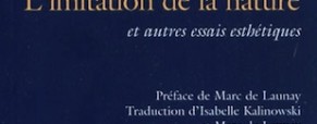 Recension – L’imitation de la nature et autres essais.