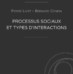 Recension – Processus sociaux et types d’interactions